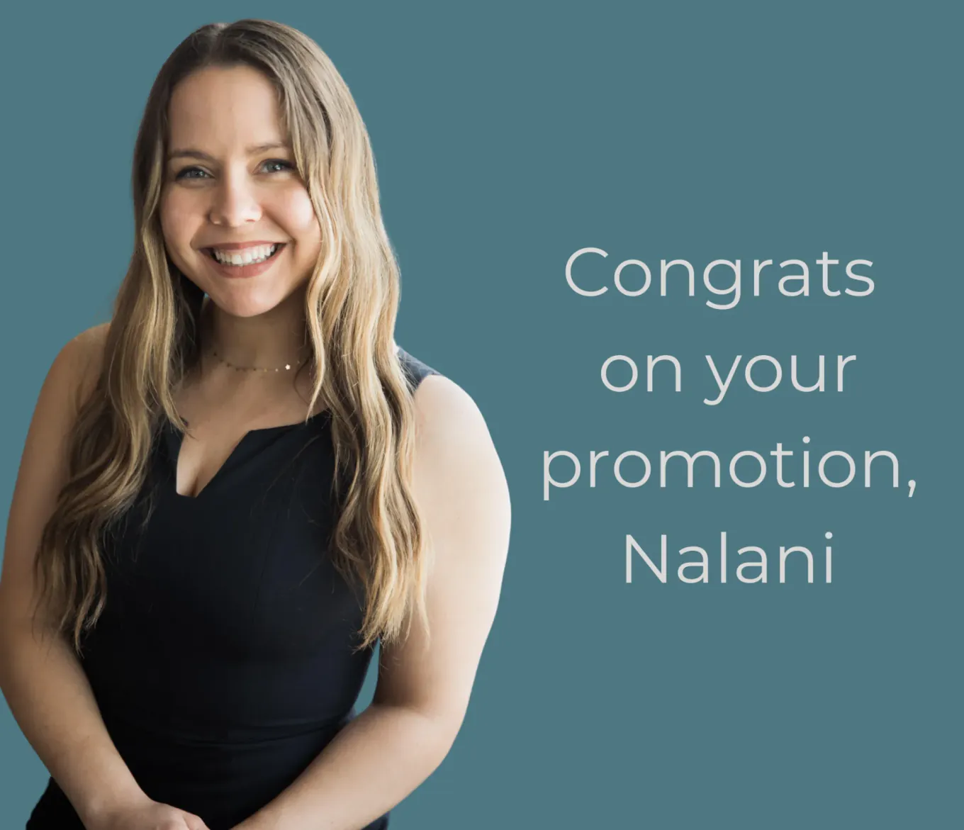 Congrats on your promotion, Nalani
